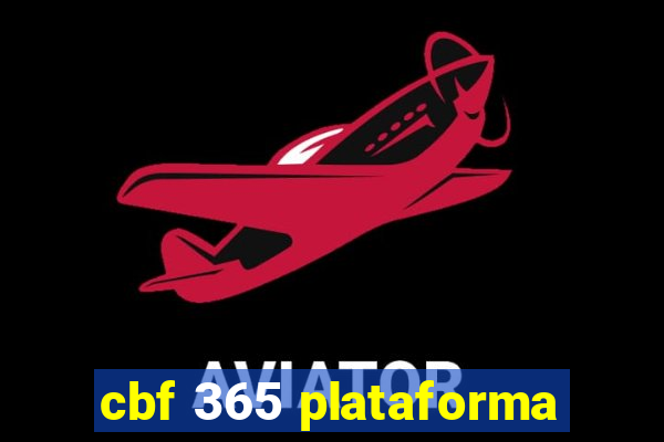 cbf 365 plataforma